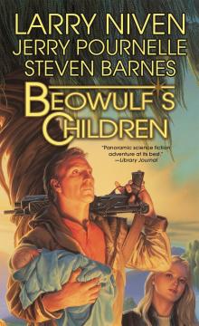Beowulf's Children by Larry Niven, Jerry Pournelle and Steven Barnes